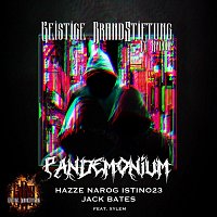Hazze Narog, Istino23, Jack Bates, Xylem – Geistige BrandStiftung: Pandemonium (feat. Xylem)