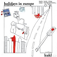 K.U.K.L. – Holidays In Europe (The Naughty Nought)