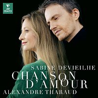 Sabine Devieilhe, Alexandre Tharaud – Chanson d'Amour