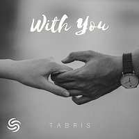 Tabris, Seconds From Space – With You
