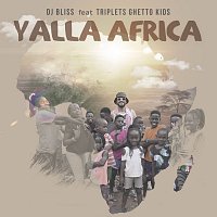 DJ Bliss, Triplets Ghetto Kids – Yalla Africa