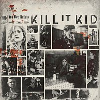 Kill It Kid – You Owe Nothing