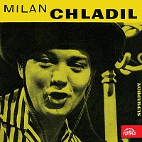 Milan Chladil – Vždyť už jen poprchává (a další nahrávky z let 1954-1967)