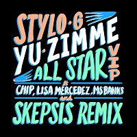 Stylo G, Chip, Lisa Mercedez, Ms Banks – Yu Zimme [All Star VIP]
