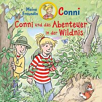 Conni – Conni und das Abenteuer in der Wildnis