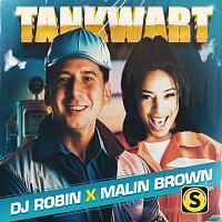 DJ Robin, Malin Brown – Tankwart