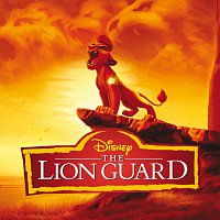 The Lion Guard [Music from the TV Series]