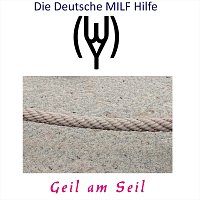 Die Deutsche MILF Hilfe – Geil am Seil