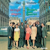 The Swingle Singers, The Modern Jazz Quartet – Place Vendome