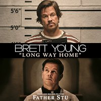 Long Way Home [From The Motion Picture “Father Stu”]