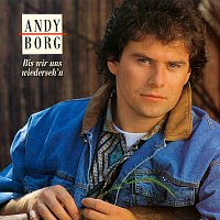 Andy Borg – Bis wir uns wiederseh'n