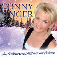 Conny Singer – Im Winterwald fällt leis’ der Schnee