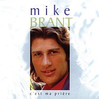 Mike Brant – C'est Ma Priere