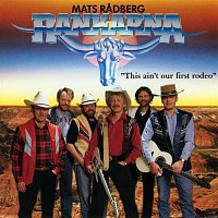 Mats Radberg & Rankarna – This Ain't Our First Rodeo