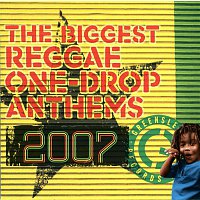 Přední strana obalu CD The Biggest Reggae One-Drop Anthems 2007