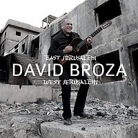 David Broza – East Jerusalem / West Jerusalem