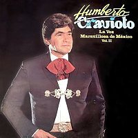 Humberto Cravioto – La Voz Maravillosa De México [Vol.II]