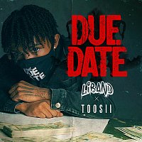 LiBand, Toosii – Due Date