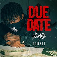 LiBand, Toosii – Due Date