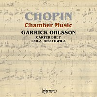 Garrick Ohlsson – Chopin: Chamber Music