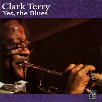 Clark Terry – Yes, The Blues