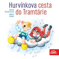 Divadlo Spejbla a Hurvínka – Hurvínkova cesta do Tramtárie MP3