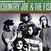 Country Joe & The Fish – Vanguard Visionaries