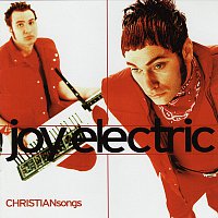 Joy Electric – Christian Songs