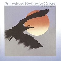 Sutherland Brothers & Quiver – REACH FOR THE SKY