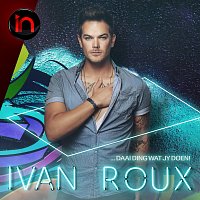 Ivan Roux – Daai Ding Wat Jy Doen - Inbly Konsert [Live]