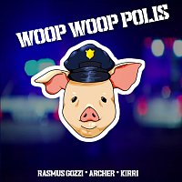 Rasmus Gozzi, Archer, Kirri – WOOP WOOP POLIS