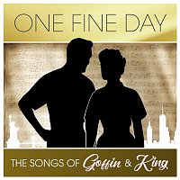Various  Artists – One Fine Day: The Songs of Goffin & King