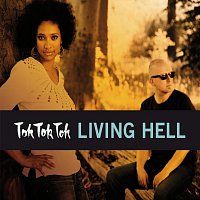 Tok Tok Tok – Living Hell