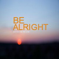 Jason Dean – Be Alright (feat. Alex Lewis)