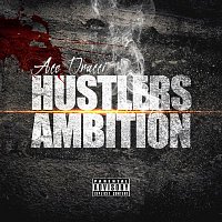 Ace Drucci – Hustlers Ambition