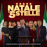 Giuliano Taviani, Carmelo Travia – Natale A 5 Stelle [Original Motion Picture Soundtrack]