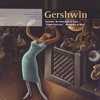 Přední strana obalu CD Gershwin: An American in Paris; Rhapsody in Blue; Cuban Overture