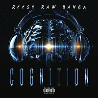 Reese Raw Banga – COGNITION