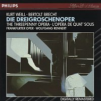 Dieter Brammer, Karin Hubner, Wolfgang Rennert, Chor der Oper Frankfurt – Weill: Die Dreigroschenoper