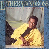 Luther Vandross – Give Me The Reason