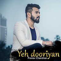 Pranav Chandran – Yeh Dooriyan
