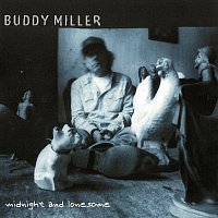 Buddy Miller – Midnight And Lonesome