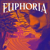 PEMA – EUPHORIA