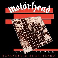 Motorhead – On Parole (Expanded and Remastered)