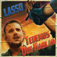 Lasso – Tenemos que Hablar