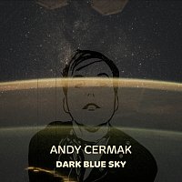 Andy Cermak – Dark Blue Sky
