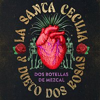 La Santa Cecilia, Dueto Dos Rosas – Dos Botellas De Mezcal