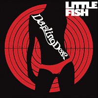 Little Fish – Darling Dear Maxi Single