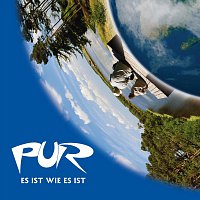 PUR – Es Ist Wie Es Ist