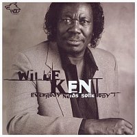 Willie Kent – Everybody Needs Somebody